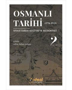 Osmanlı Tarihi-2 (1774-1922)