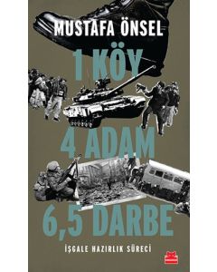Bir Köy Dört Adam Altı Buçuk Darbe
