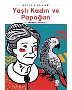 Yaşlı Kadın ve Papağan