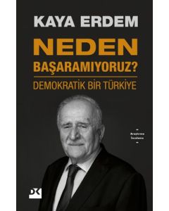 Neden Başaramıyoruz?