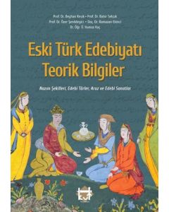 Eski Türk Edebiyatı Teorik Bilgiler