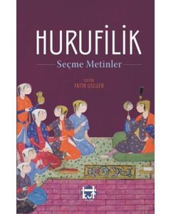 Hurufilik - Seçme Metinler
