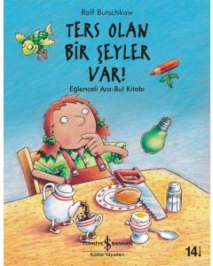 Ters Olan Bir Şeyler Var!
