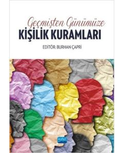 Geçmişten Günümüze Kişilik Kuramları