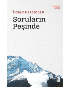 Soruların Peşinde