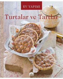 Ev Yapımı Turtalar ve Tartlar