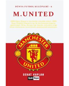 Manchester United - Dünya Futbol Kulüpleri 6