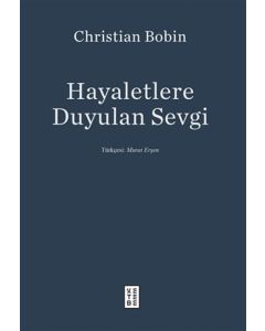 Hayaletlere Duyulan Sevgi