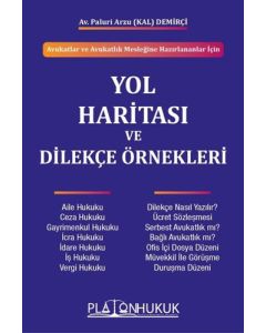 Yol Haritası ve Dilekçe Örnekleri