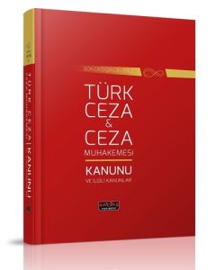Türk Ceza Kanunu ve Ceza Muhakemesi Kanunu ve İlgili Kanunlar (Dikişli Ciltli)