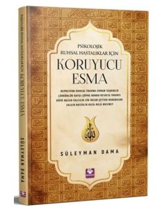 Psikolojik Ruhsal Hastalıklar İçin Koruyucu Esma