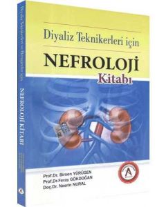 Diyaliz Teknikerleri için Nefroloji Kitabı