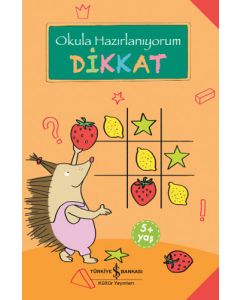 Okula Hazırlanıyorum - Dikkat 