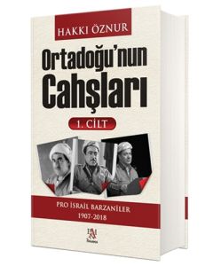 Ortadoğu'nun Cahşları 1.Cilt (Ciltli)