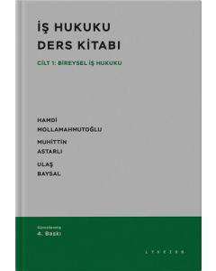 İş Hukuku Ders Kitabı Cilt: 1