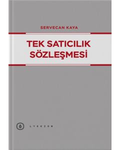 Tek Satıcılık Sözleşmesi