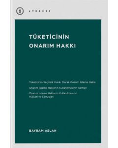 Tüketicinin Onarım Hakkı