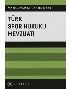 Türk Spor Hukuku Mevzuatı (Ciltli)