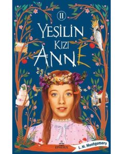 Yeşilin Kızı Anne 2