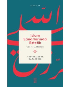 İslam Sanatlarında Estetik
