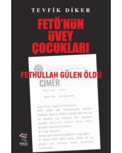 Fetö'nün Üvey Çocukları