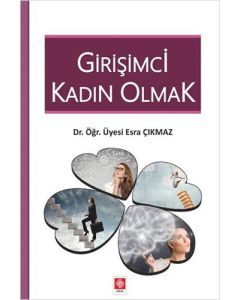 Girişimci Kadın Olmak