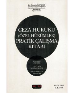 Ceza Hukuku (Özel Hükümler) Pratik Çalışma Kitabı