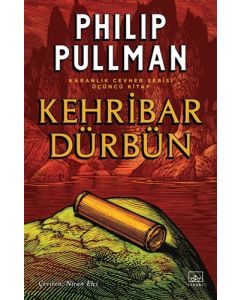 Kehribar Dürbün - Karanlık Cevher Serisi 3. Kitap