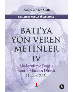 Batı’ya Yön Veren Metinler - 4