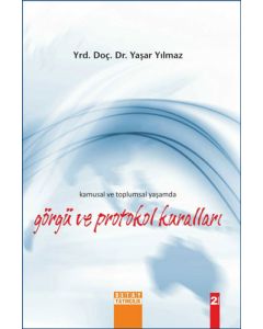 Kamusal ve Toplumsal Yaşamda Görgü ve Protokol Kuralları 