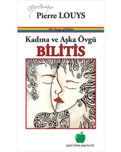 Kadına ve Aşka Övgü - Bilitis