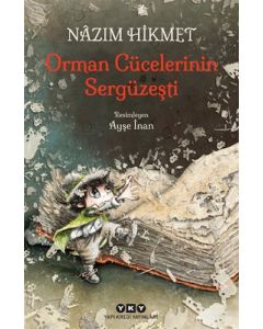 Orman Cücelerinin Sergüzeşti