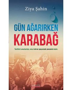 Gün Ağarırken Karabağ