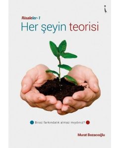 Her Şeyin Teorisi - Risaleler 1