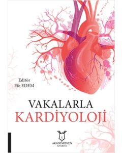 Vakalarla Kardiyoloji