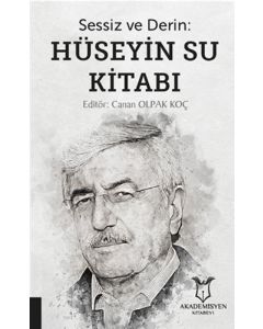 Sessiz ve Derin: Hüseyin Su Kitabı
