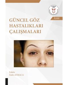 Güncel Göz Hastalıkları Çalışmaları