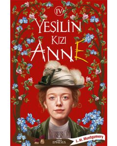 Yeşilin Kızı Anne 4 (Ciltli)