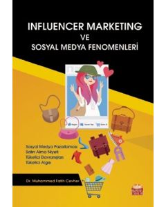 Influencer Marketing ve Sosyal Medya Fenomenleri
