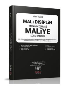 2021 Mali Disiplin Tamamı Çözümlü Maliye Soru Bankası