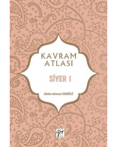 Kavram Atlası - Siyer I