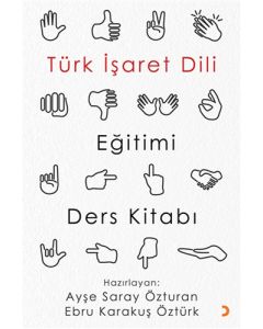 Türk İşaret Dili Eğitimi Ders Kitabı