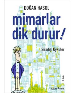 Mimarlar Dik Durur!