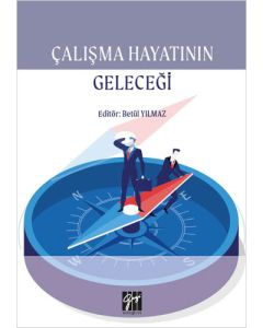 Çalışma Hayatının Geleceği