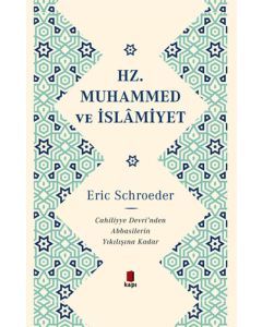 Hz. Muhammed ve İslamiyet (Ciltli)