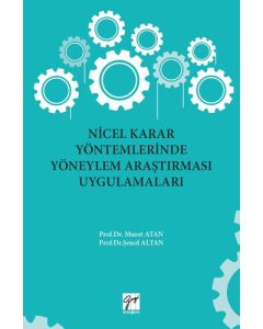 Nicel Karar Yöntemlerinde Yöneylem Araştırması Uygulamaları