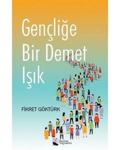 Gençliğe Bir Demet Işık