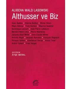 Althusser ve Biz