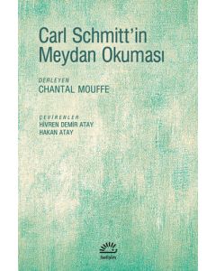 Carl Schmitt'in Meydan Okuması