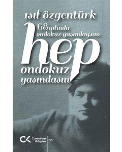 68 Yılında Ondokuz Yaşındaysan Hep Ondokuz Yaşındasın